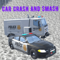 车祸和粉碎(Car Crash And Smash)