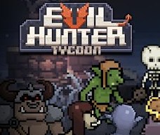 Evil Hunter Tycoon无限金钱